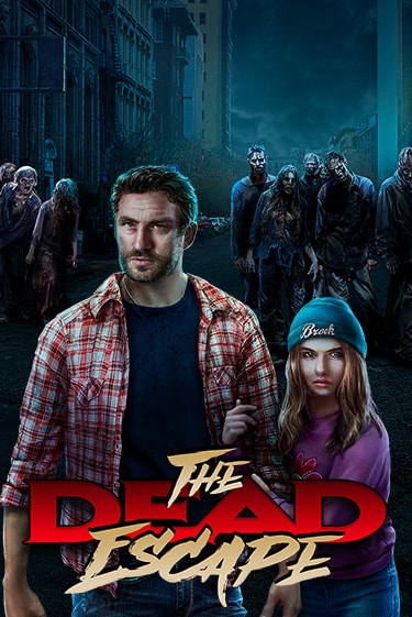 The Dead Escape - играть онлайн | Вулкан Казино Казахстан - без регистрации